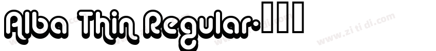 Alba Thin Regular字体转换